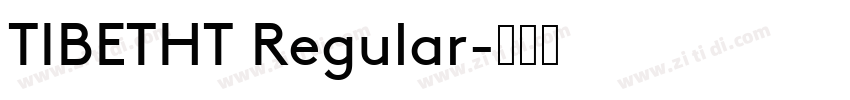 TIBETHT Regular字体转换